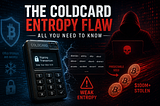 The Coldcard Entropy Flaw — All You Need to Know